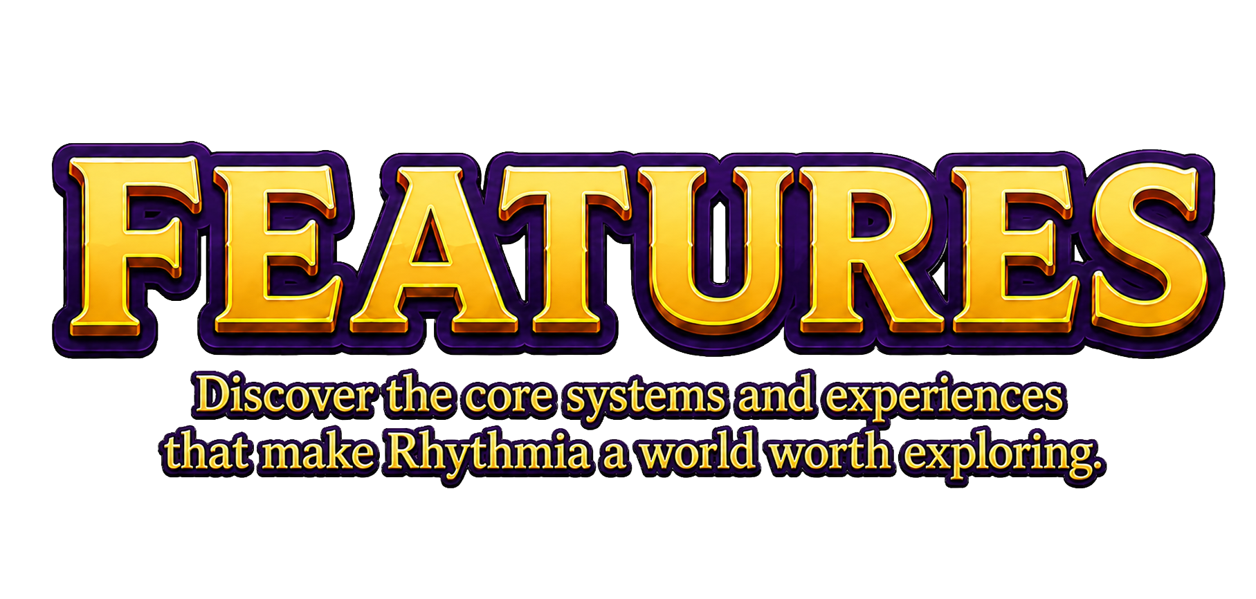 Features: discover the core systems and experiences that make Rhythmia a world worth exploring.
